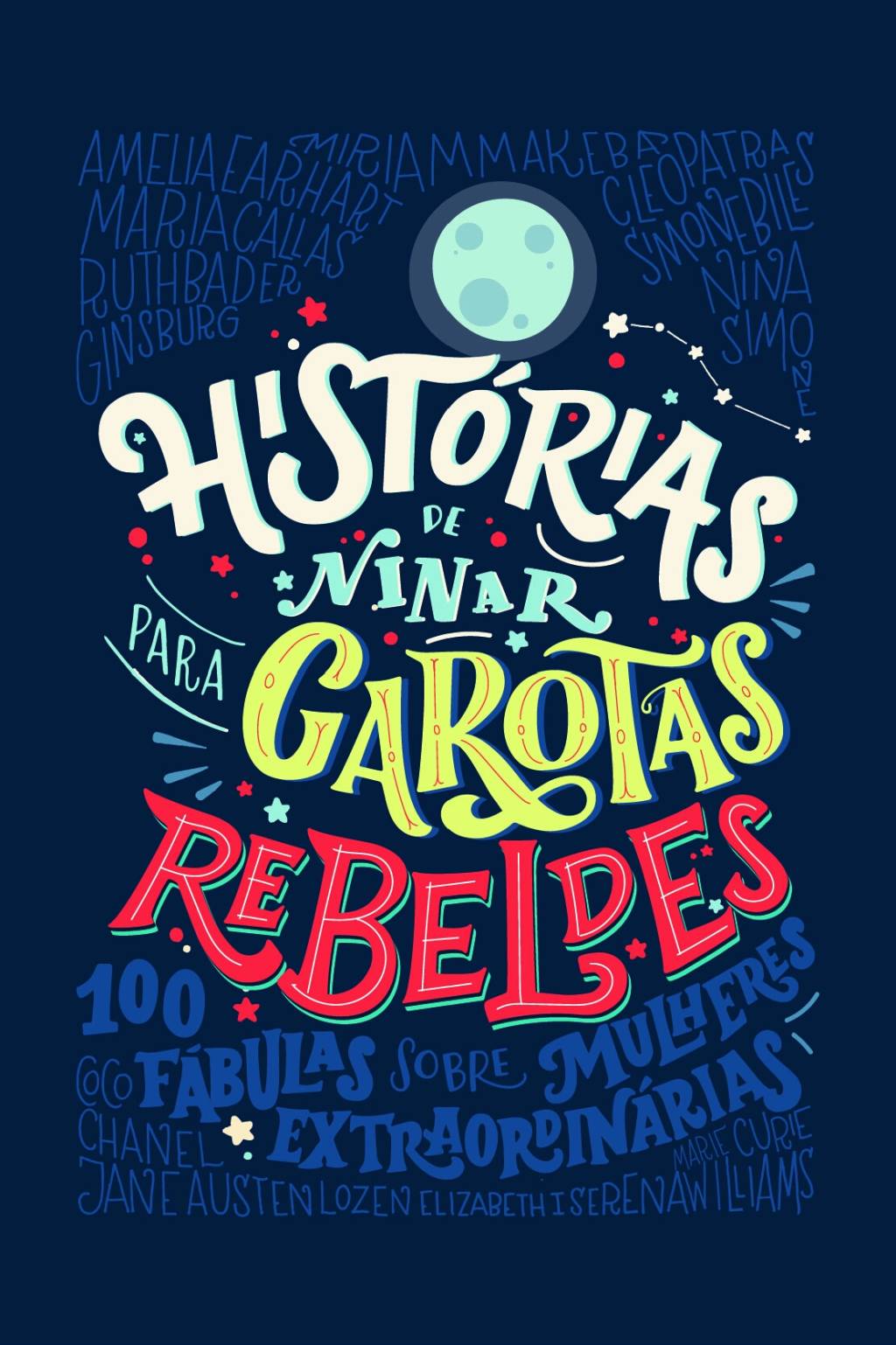 Histórias de ninar para garotas rebeldes Histórias de ninar para garotas rebeldes