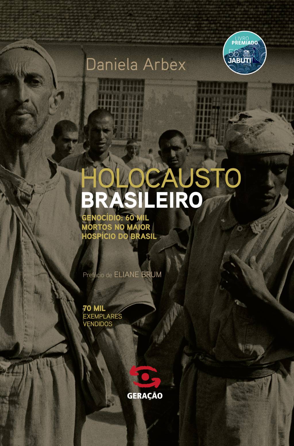 Holocausto brasileiro Holocausto brasileiro