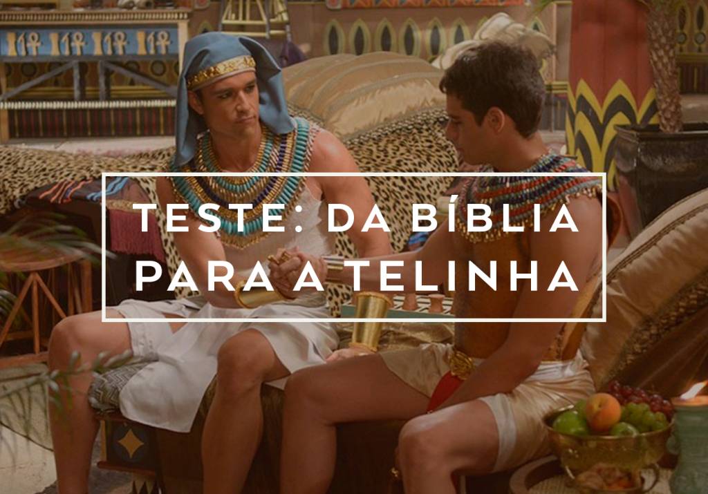 Teste: Da Bíblia para a telinha