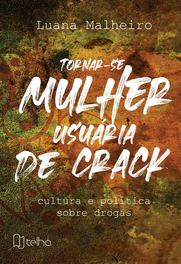 Tornar-se-mulher-usuaria-de-crack-600×877 (1) Tornar-se-mulher-usuaria-de-crack-600×877 (1)