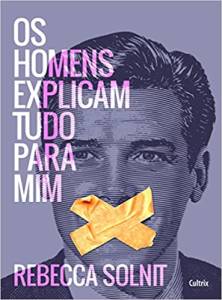 capa do livro Os homens explicam tudo pra mim