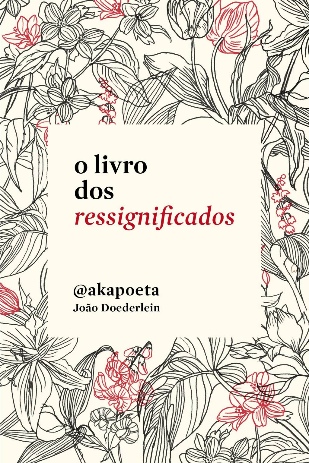 O livro dos ressignificados O livro dos ressignificados