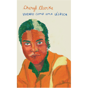 Cheryl Clarke Lésbica Capa de 'Vivendo como uma Lésbica'.