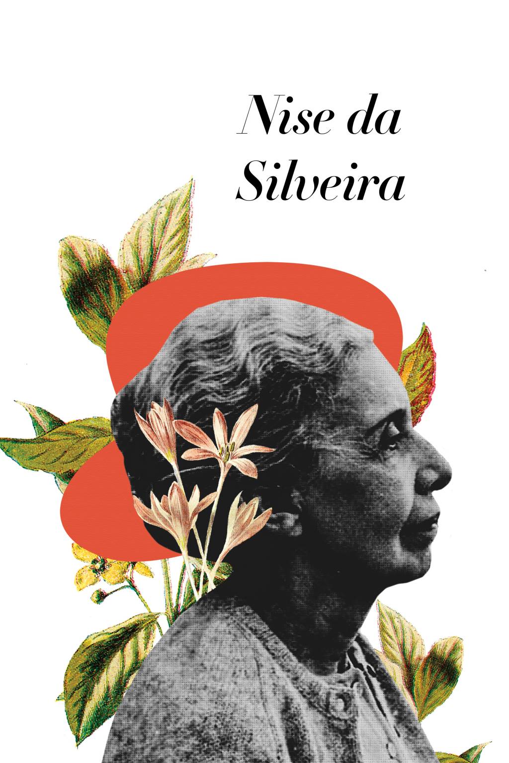 Nise da Silveira Nise da Silveira