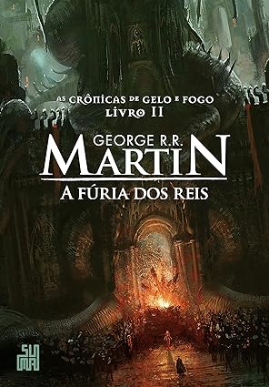 A fúria dos reis