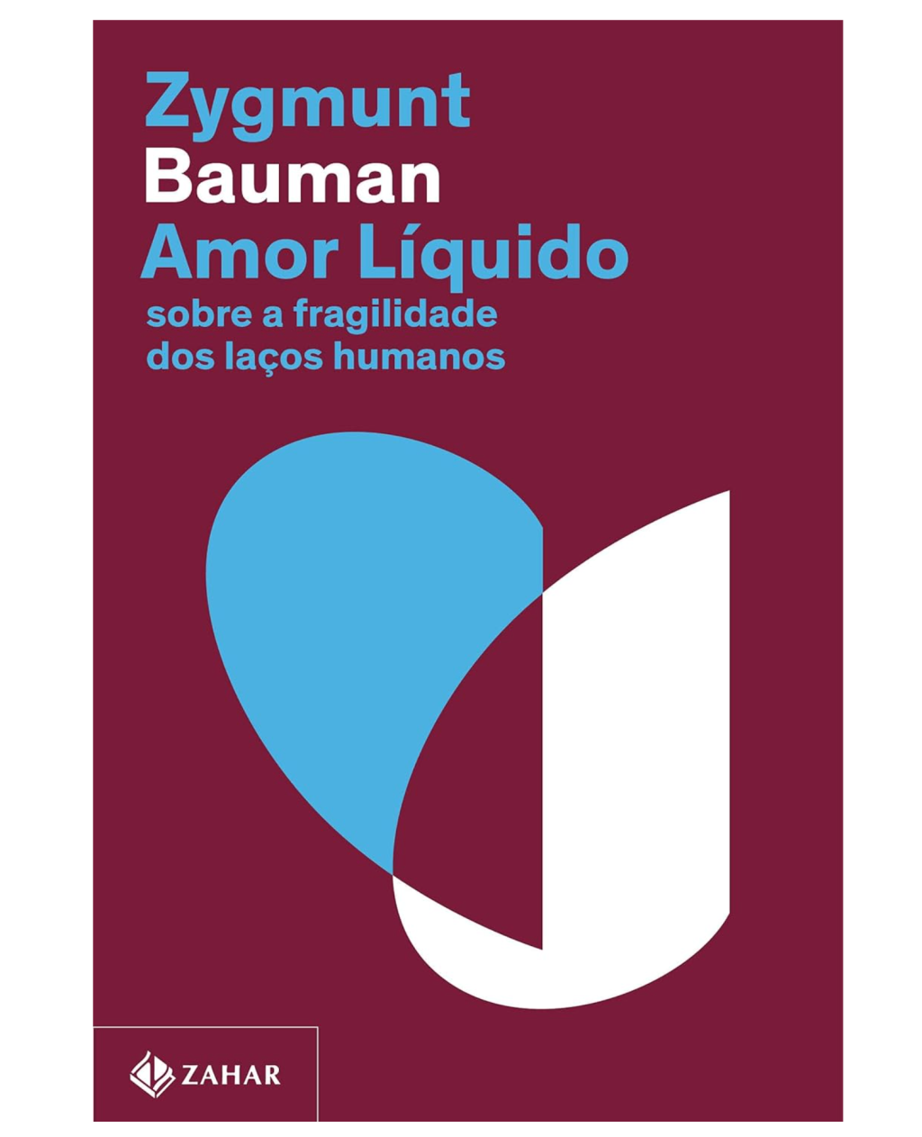 Amor Líquido, por Zygmunt Bauman
